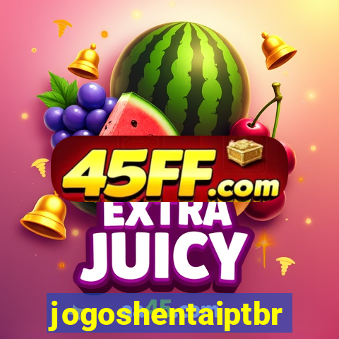 jogoshentaiptbr