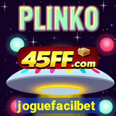 joguefacilbet