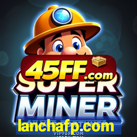 lanchafp.com