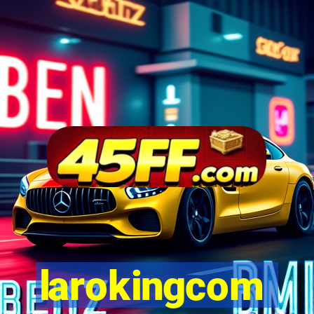larokingcom