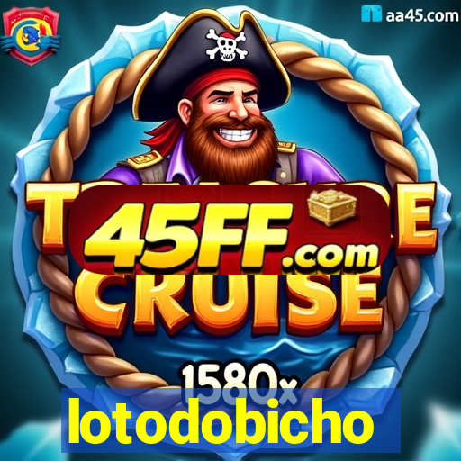 lotodobicho