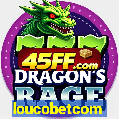 loucobetcom