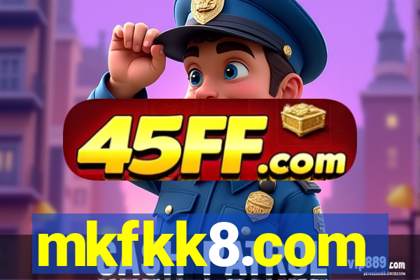 mkfkk8.com