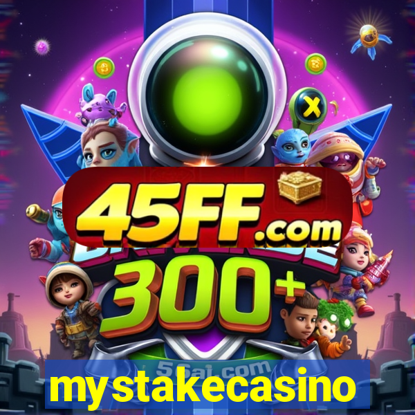 mystakecasino