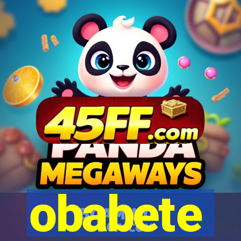 obabete