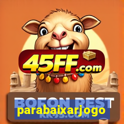 parabaixarjogo