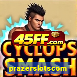 prazerslotscom