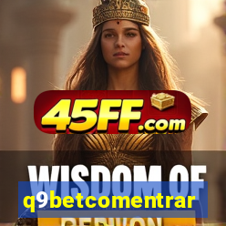 q9betcomentrar