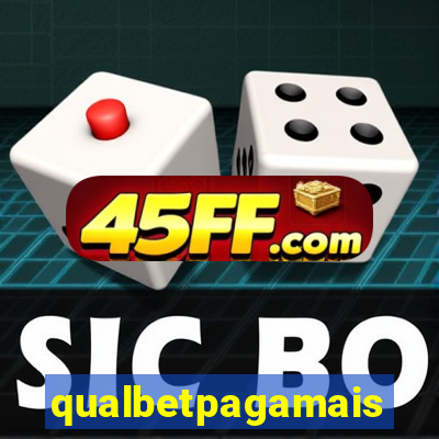 qualbetpagamais
