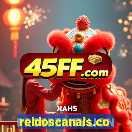 reidoscanais.com