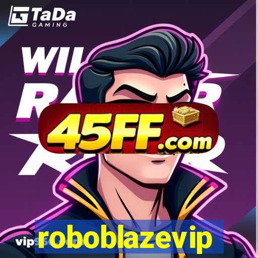 roboblazevip