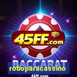 roboparacassino