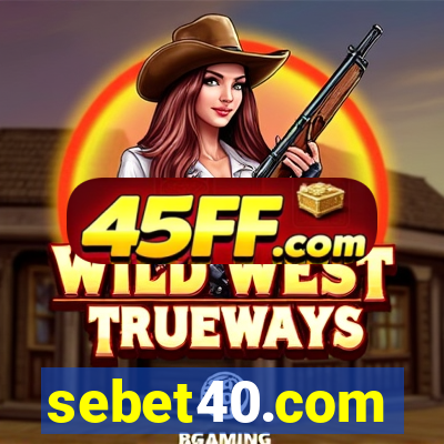 sebet40.com