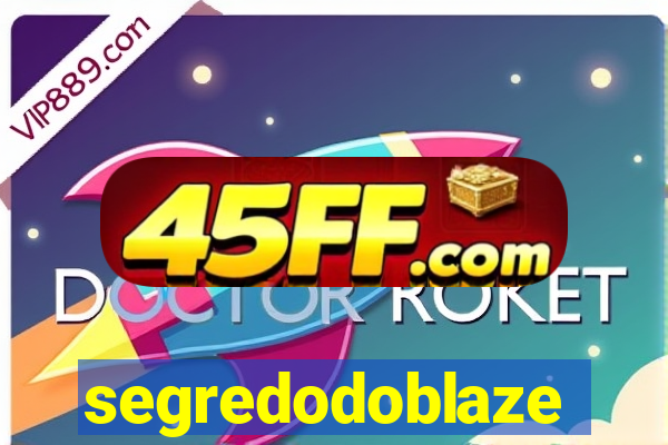 segredodoblaze