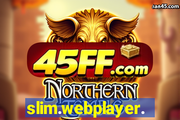 slim.webplayer.one