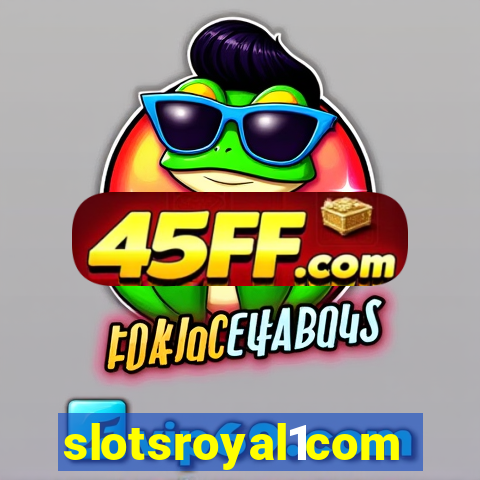 slotsroyal1com