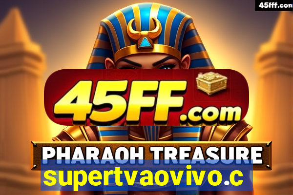 supertvaovivo.com