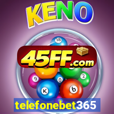 telefonebet365
