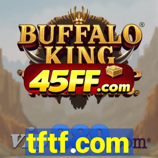 tftf.com