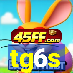 tg6s
