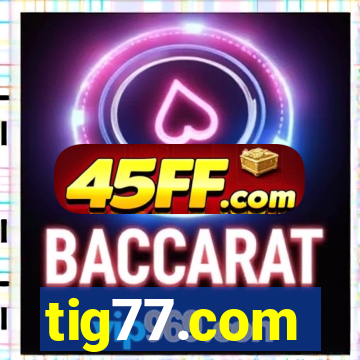 tig77.com