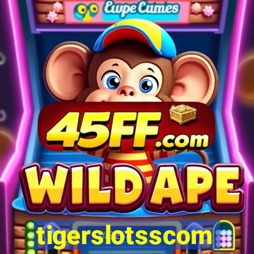 tigerslotsscom