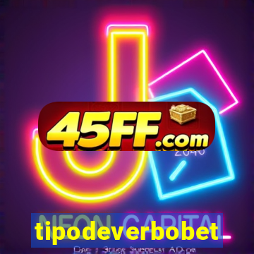 tipodeverbobet