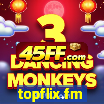 topflix.fm