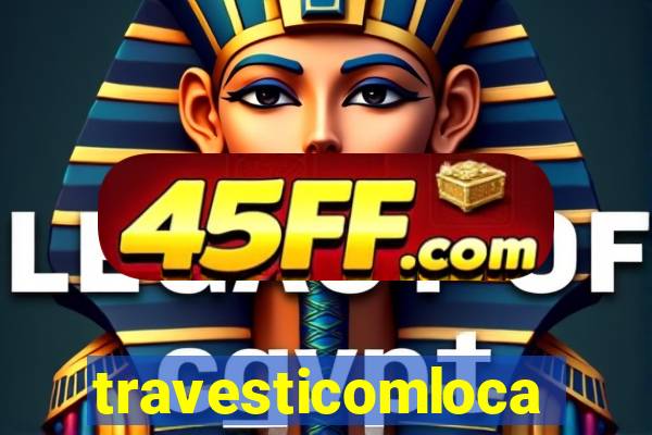 travesticomlocal