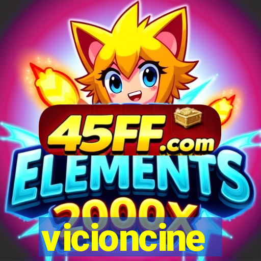 vicioncine