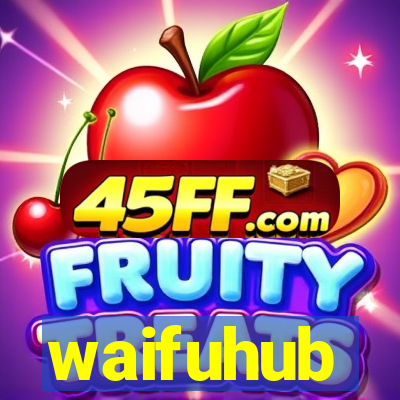 waifuhub