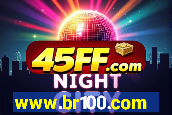 www.br100.com