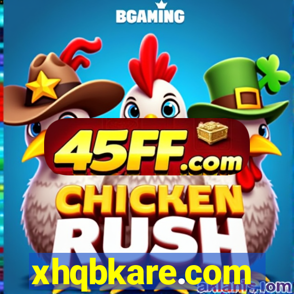 xhqbkare.com