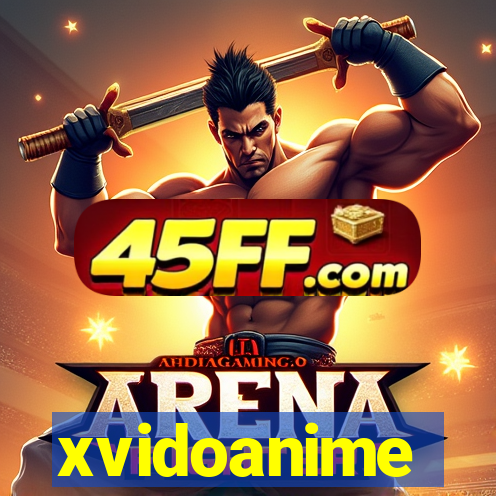xvidoanime