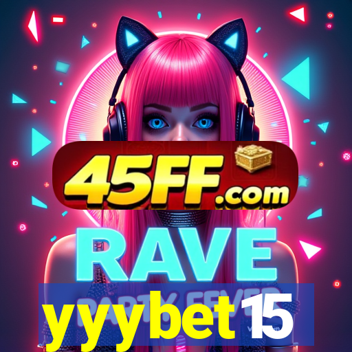 yyybet15